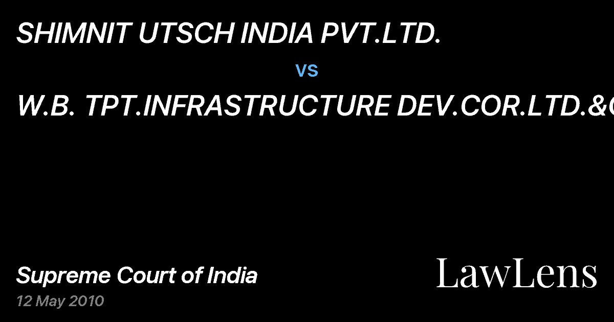 Preview image for SHIMNIT UTSCH INDIA PVT.LTD. vs. W.B. TPT.INFRASTRUCTURE DEV.COR.LTD.&ORS