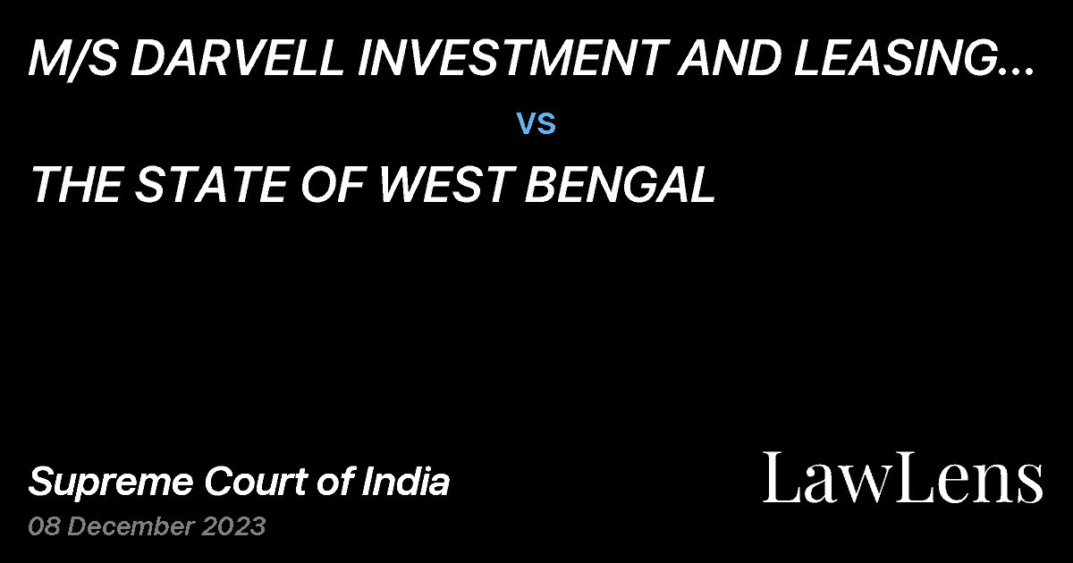 Preview image for M/S DARVELL INVESTMENT AND LEASING (INDIA) PVT. LTD. vs. THE STATE OF WEST BENGAL