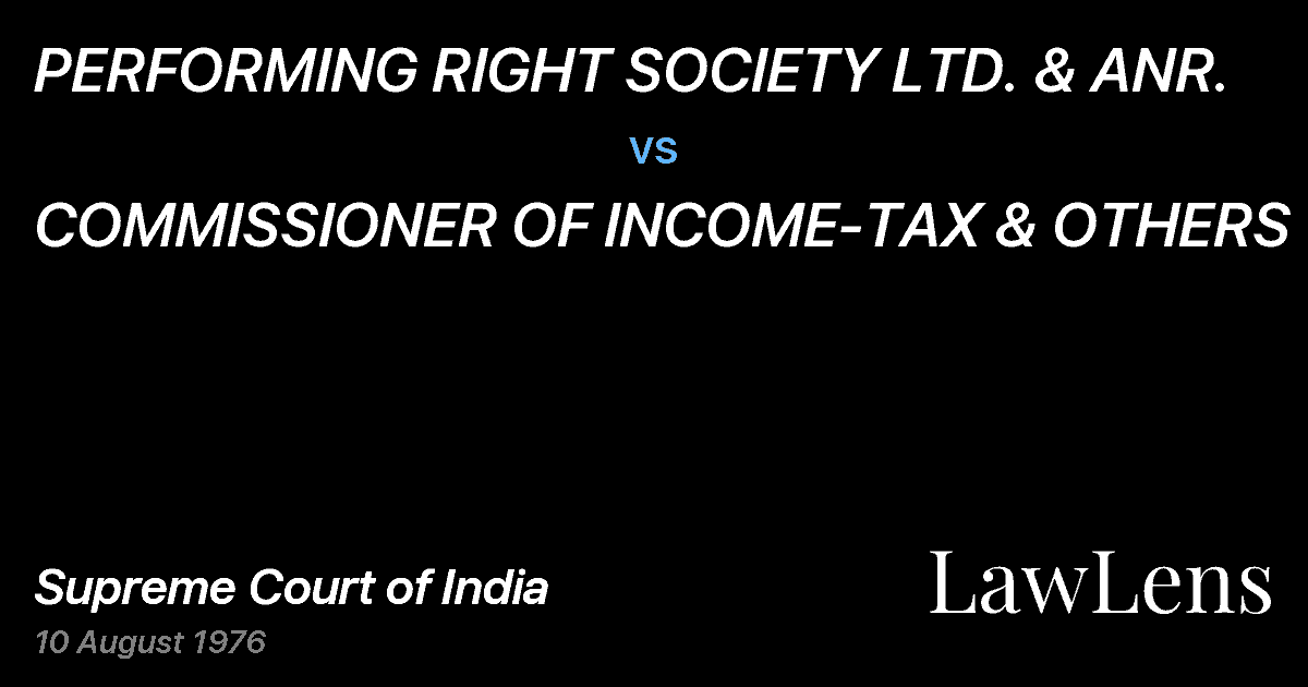 Preview image for PERFORMING RIGHT SOCIETY LTD. & ANR. vs. COMMISSIONER OF INCOME-TAX & OTHERS
