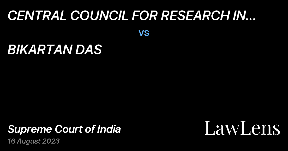 Preview image for CENTRAL COUNCIL FOR RESEARCH IN AYURVEDIC SCIENCES vs. BIKARTAN DAS