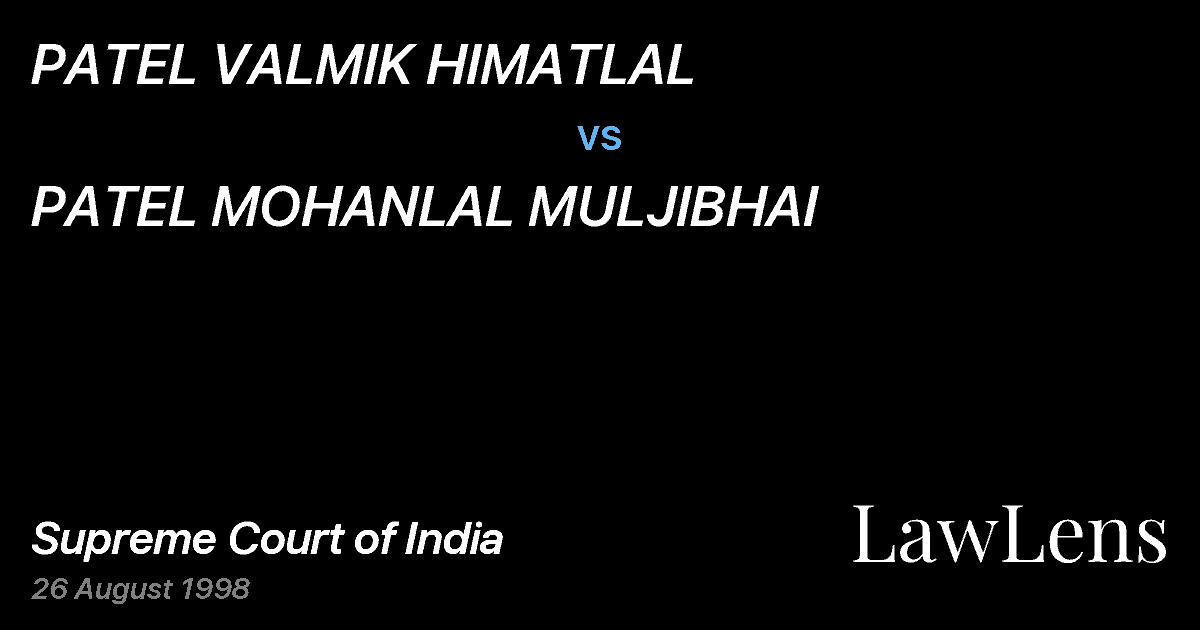 Preview image for PATEL VALMIK HIMATLAL vs. PATEL MOHANLAL MULJIBHAI