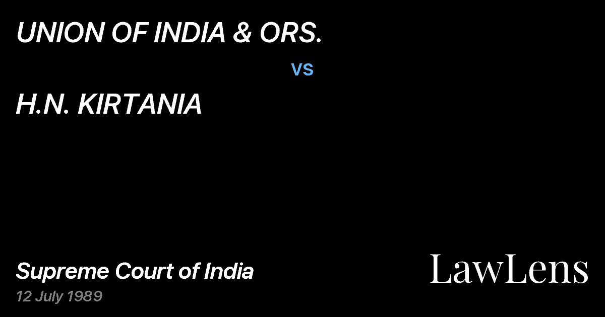 Preview image for UNION OF INDIA & ORS. vs. H.N. KIRTANIA