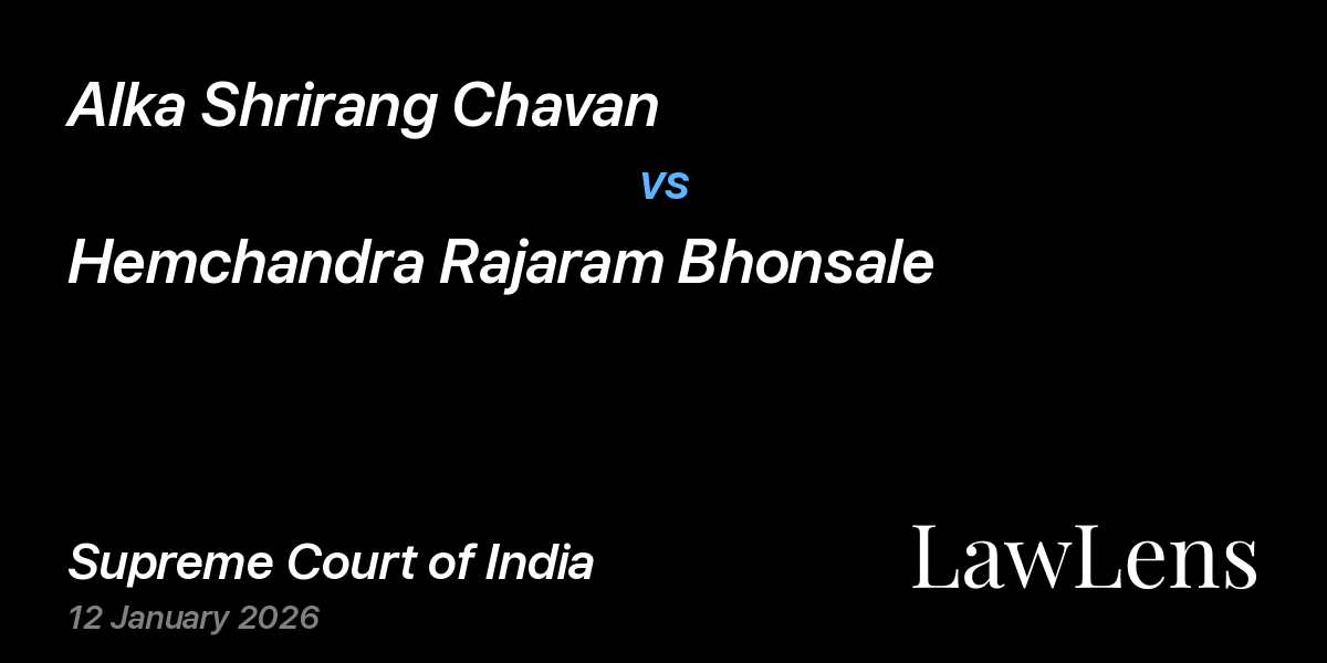 Preview image for Alka Shrirang Chavan vs. Hemchandra Rajaram Bhonsale