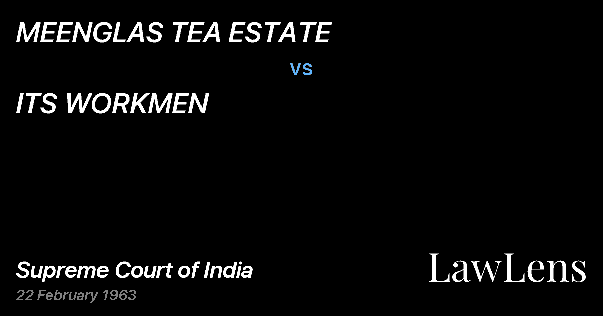Preview image for MEENGLAS TEA ESTATE vs. ITS WORKMEN