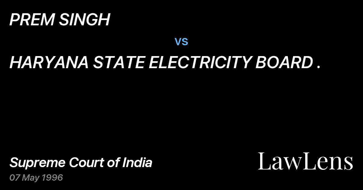 Preview image for PREM SINGH vs. HARYANA STATE ELECTRICITY BOARD .