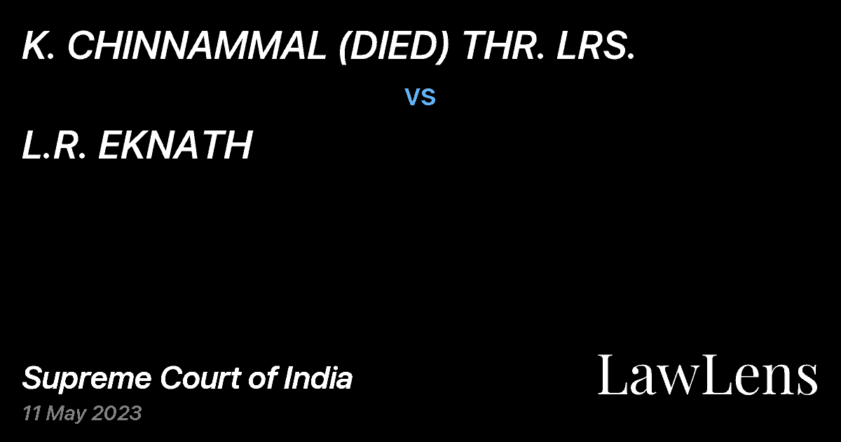 Preview image for K. CHINNAMMAL (DIED) THR. LRS. vs. L.R. EKNATH