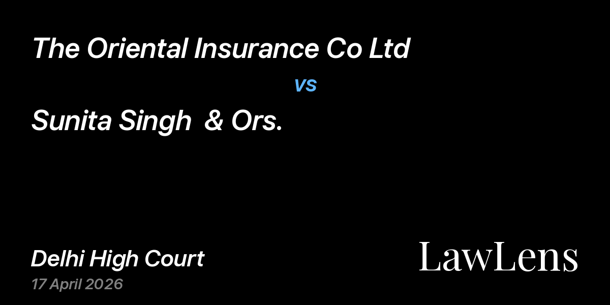 Preview image for The Oriental Insurance Co Ltd vs. Sunita Singh  & Ors.