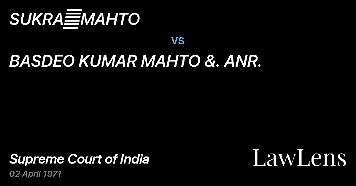 Preview image for SUKRA	MAHTO vs. BASDEO KUMAR MAHTO &. ANR.