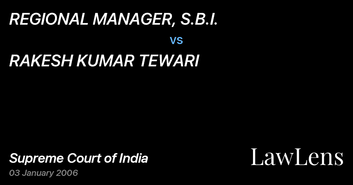 Preview image for REGIONAL MANAGER, S.B.I. vs. RAKESH KUMAR TEWARI
