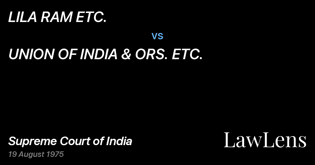 Preview image for LILA RAM ETC. vs. UNION OF INDIA & ORS. ETC.