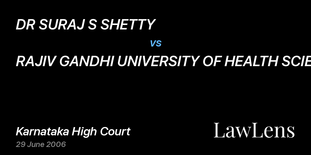Preview image for DR SURAJ S SHETTY vs. RAJIV GANDHI UNIVERSITY OF HEALTH SCIENCES