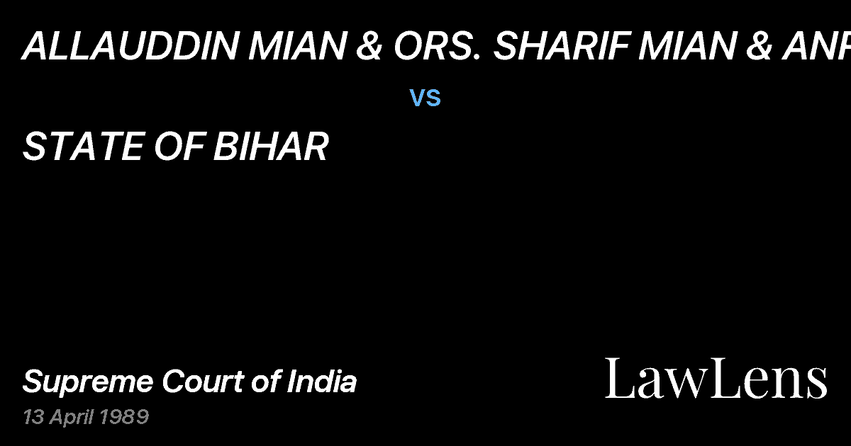 Preview image for ALLAUDDIN MIAN & ORS. SHARIF MIAN & ANR. vs. STATE OF BIHAR