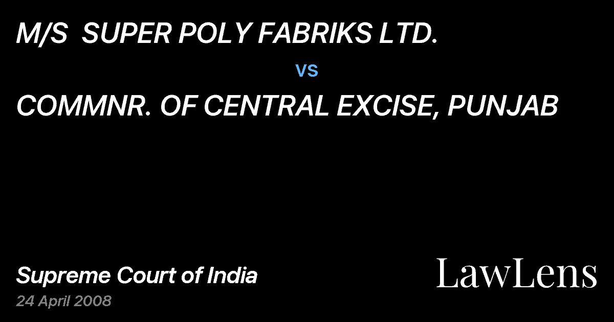Preview image for M/S  SUPER POLY FABRIKS LTD. vs. COMMNR. OF CENTRAL EXCISE, PUNJAB