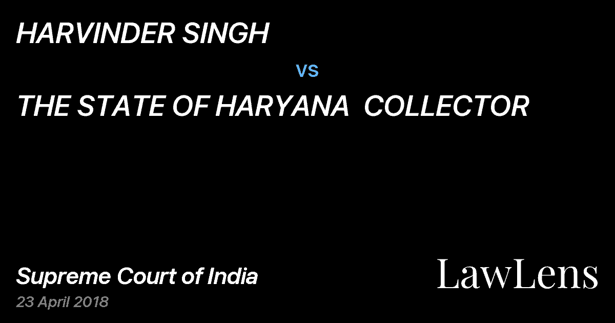 Preview image for HARVINDER SINGH vs. THE STATE OF HARYANA  COLLECTOR