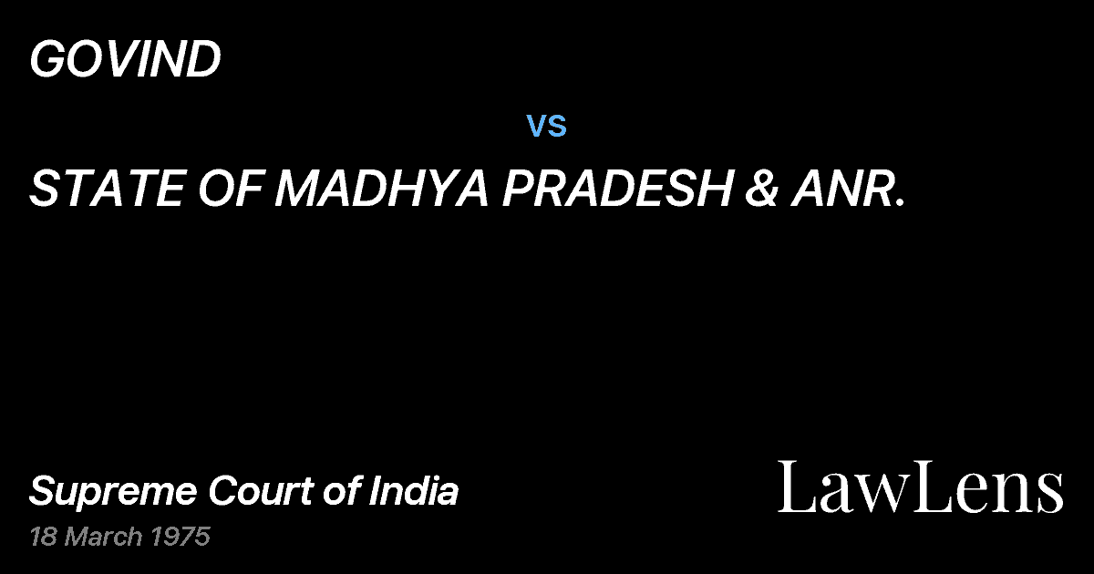 Preview image for GOVIND vs. STATE OF MADHYA PRADESH & ANR.