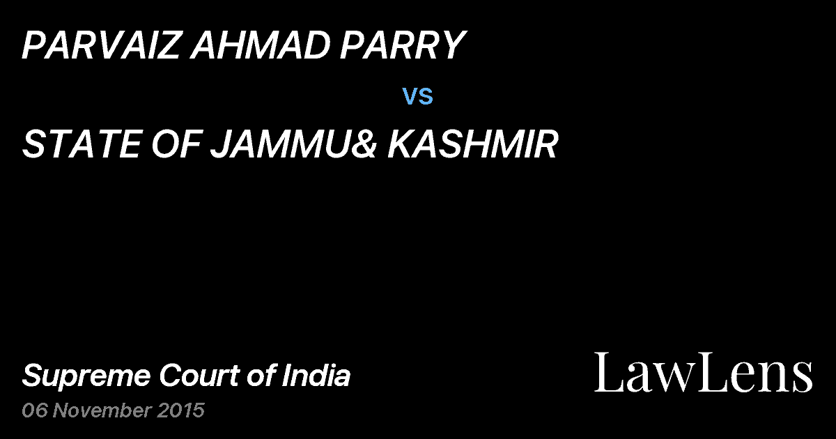 Preview image for PARVAIZ AHMAD PARRY vs. STATE OF JAMMU& KASHMIR
