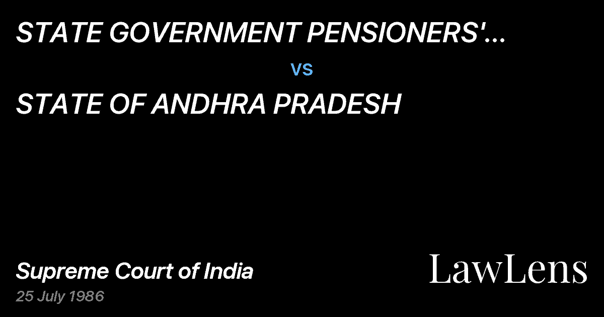 Preview image for STATE GOVERNMENT PENSIONERS' ASSOCIATION & OTHERS vs. STATE OF ANDHRA PRADESH