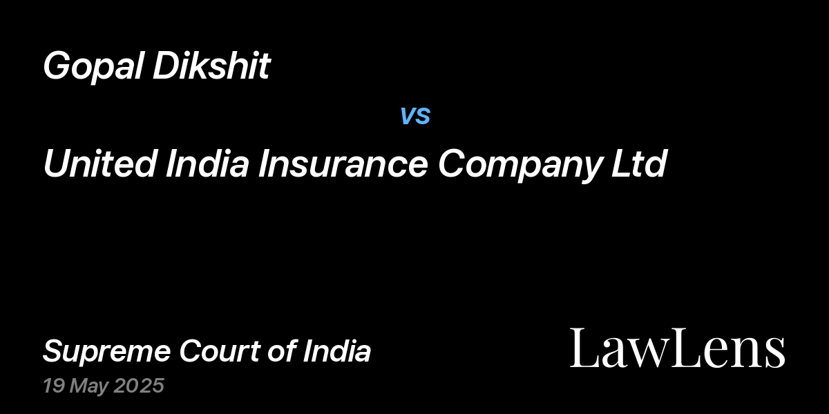 Preview image for Gopal Dikshit vs. United India Insurance Company Ltd