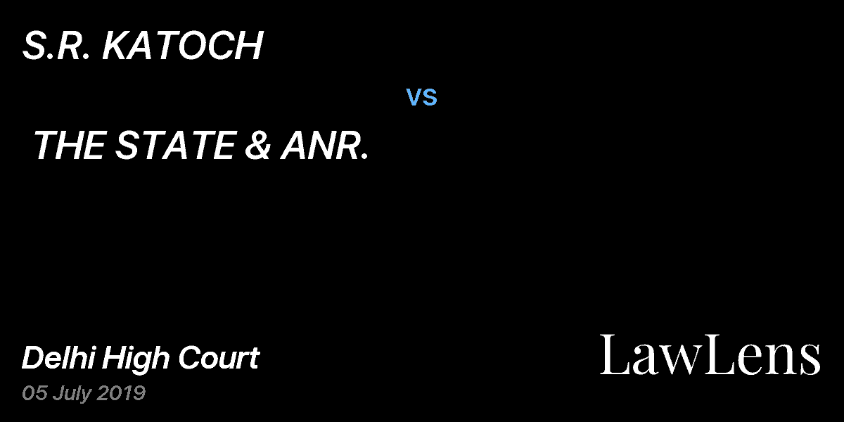 Preview image for S.R. KATOCH  vs.  THE STATE & ANR.