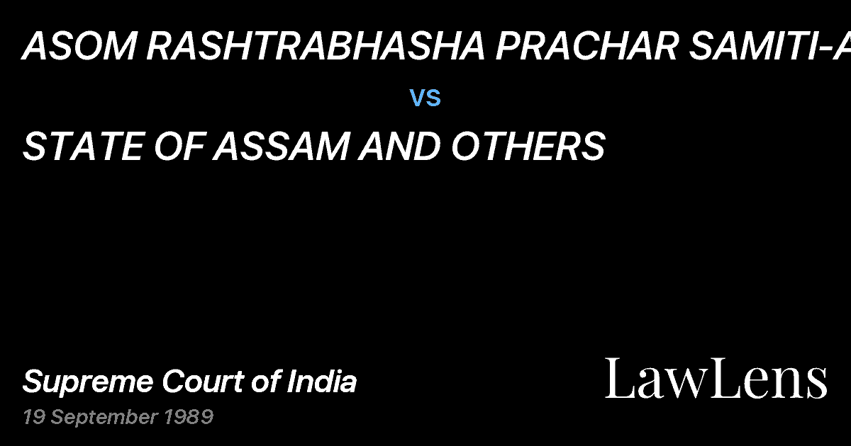 Preview image for ASOM RASHTRABHASHA PRACHAR SAMITI-A SOCIETYREGISTERED UNDER vs. STATE OF ASSAM AND OTHERS