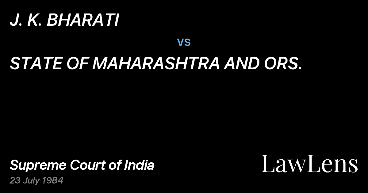 Preview image for J. K. BHARATI vs. STATE OF MAHARASHTRA AND ORS.