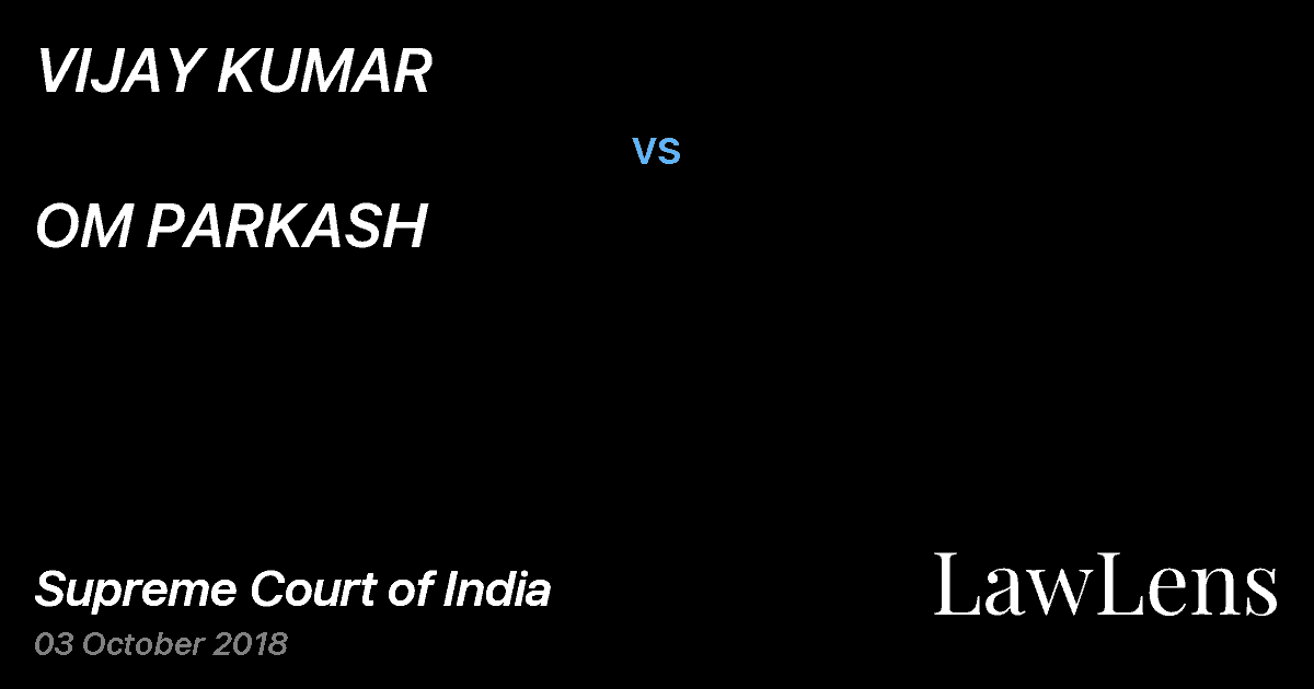 Preview image for VIJAY KUMAR vs. OM PARKASH