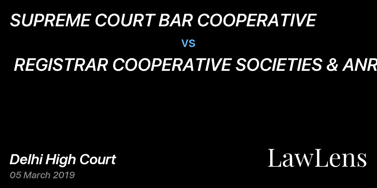 Preview image for SUPREME COURT BAR COOPERATIVE  vs.  REGISTRAR COOPERATIVE SOCIETIES & ANR.