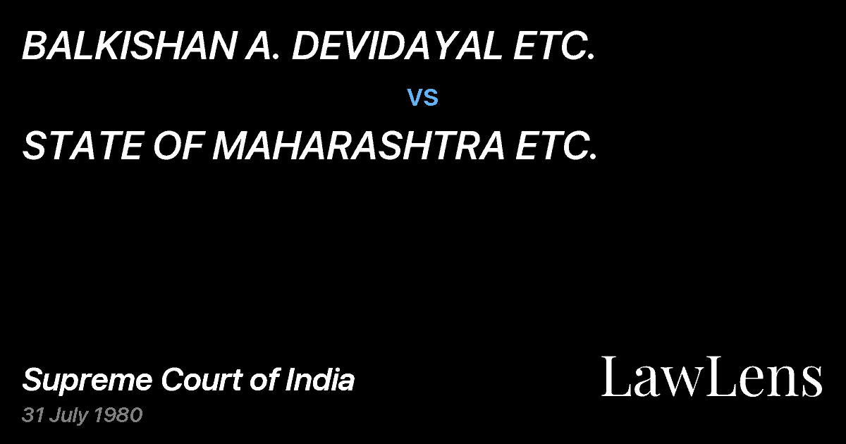 Preview image for BALKISHAN A. DEVIDAYAL ETC. vs. STATE OF MAHARASHTRA ETC.