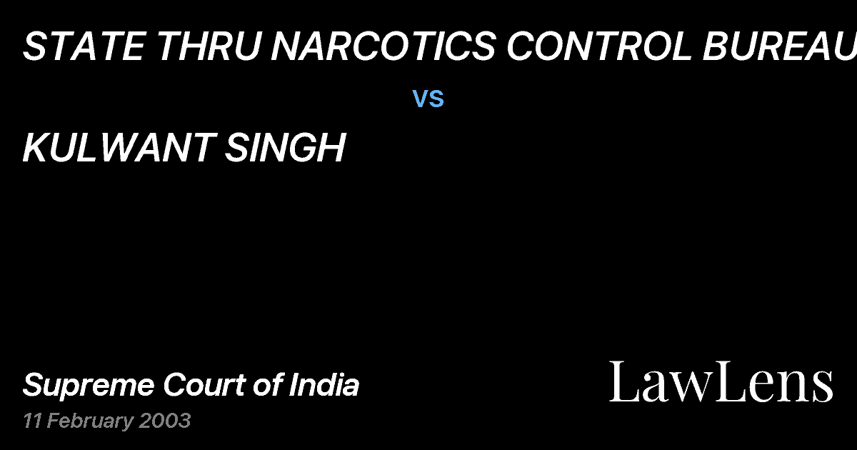 Preview image for STATE THRU NARCOTICS CONTROL BUREAU vs. KULWANT SINGH