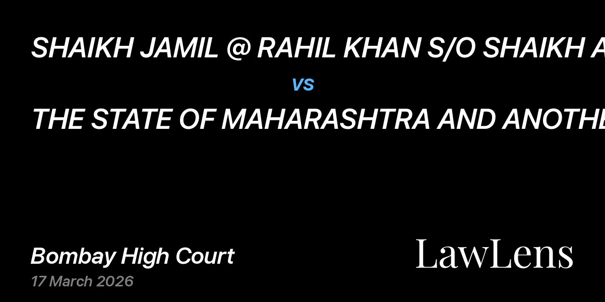 Preview image for SHAIKH JAMIL @ RAHIL KHAN S/O SHAIKH ABDUL SHUKKUR vs. THE STATE OF MAHARASHTRA AND ANOTHER