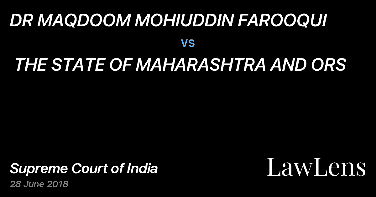 Preview image for DR MAQDOOM MOHIUDDIN FAROOQUI  vs.  THE STATE OF MAHARASHTRA AND ORS