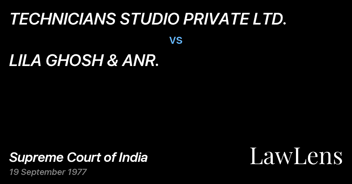 Preview image for TECHNICIANS STUDIO PRIVATE LTD. vs. LILA GHOSH & ANR.