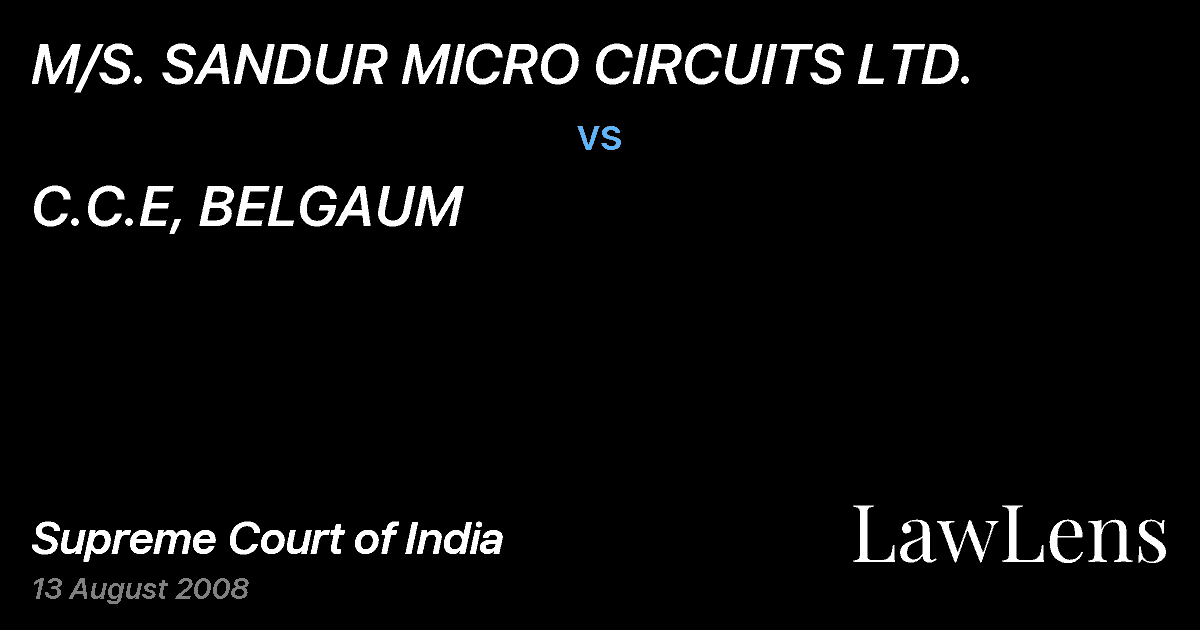 Preview image for M/S. SANDUR MICRO CIRCUITS LTD. vs. C.C.E, BELGAUM