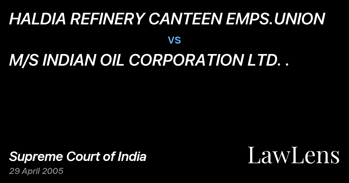 Preview image for HALDIA REFINERY CANTEEN EMPS.UNION vs. M/S INDIAN OIL CORPORATION LTD. .