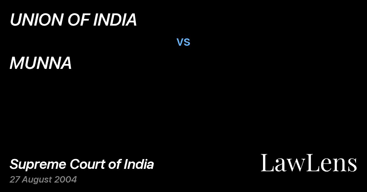 Preview image for UNION OF INDIA vs. MUNNA