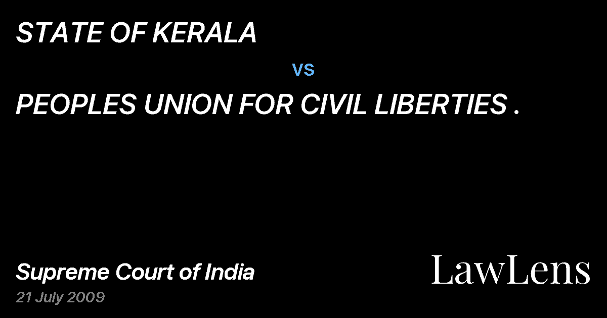 Preview image for STATE OF KERALA vs. PEOPLES UNION FOR CIVIL LIBERTIES .