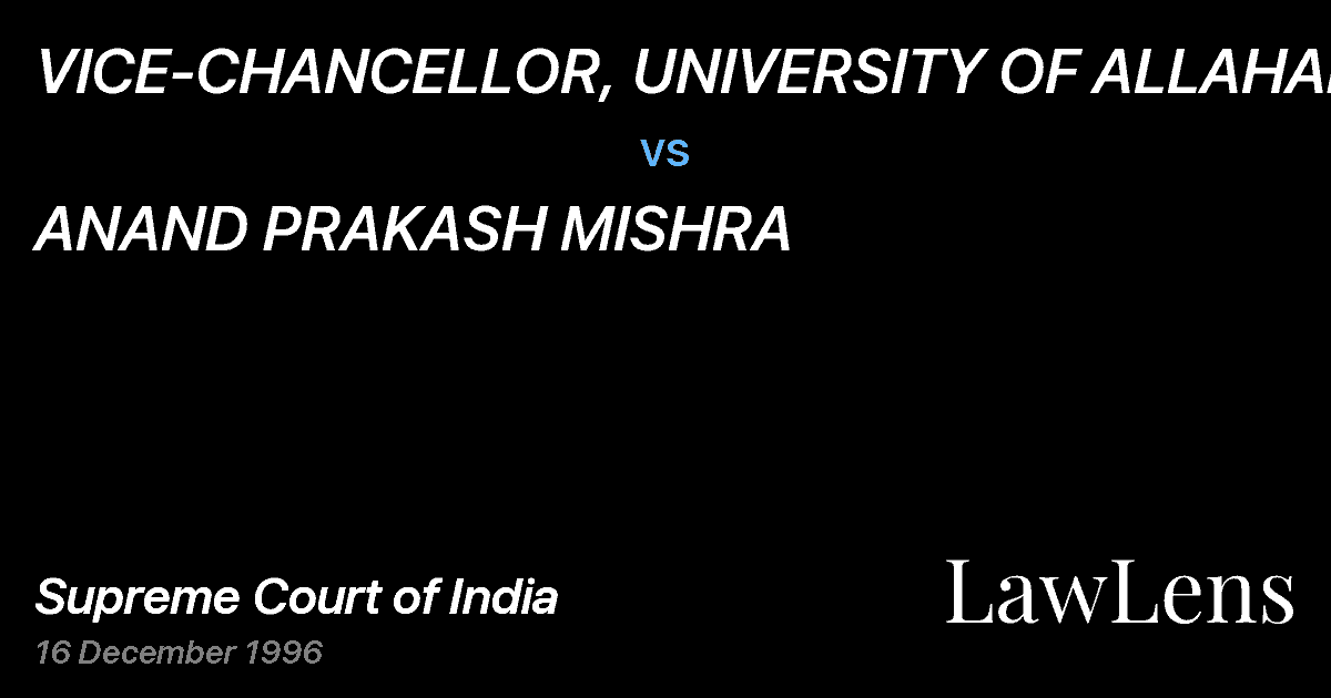 Preview image for VICE-CHANCELLOR, UNIVERSITY OF ALLAHABAD vs. ANAND PRAKASH MISHRA
