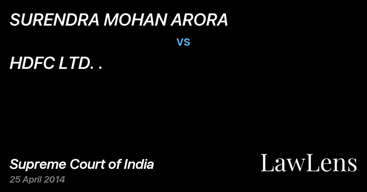Preview image for SURENDRA MOHAN ARORA vs. HDFC LTD. .