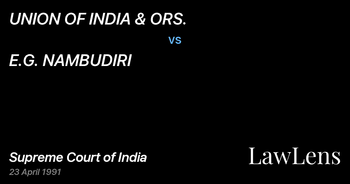 Preview image for UNION OF INDIA & ORS. vs. E.G. NAMBUDIRI