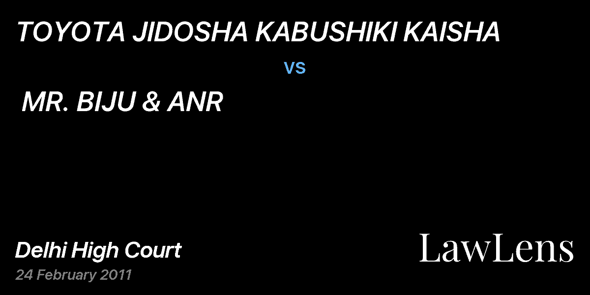 Preview image for TOYOTA JIDOSHA KABUSHIKI KAISHA  vs.  MR. BIJU & ANR