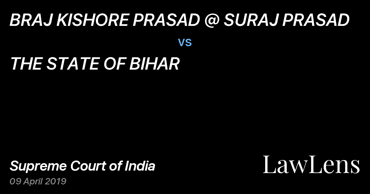 Preview image for BRAJ KISHORE PRASAD @ SURAJ PRASAD vs. THE STATE OF BIHAR