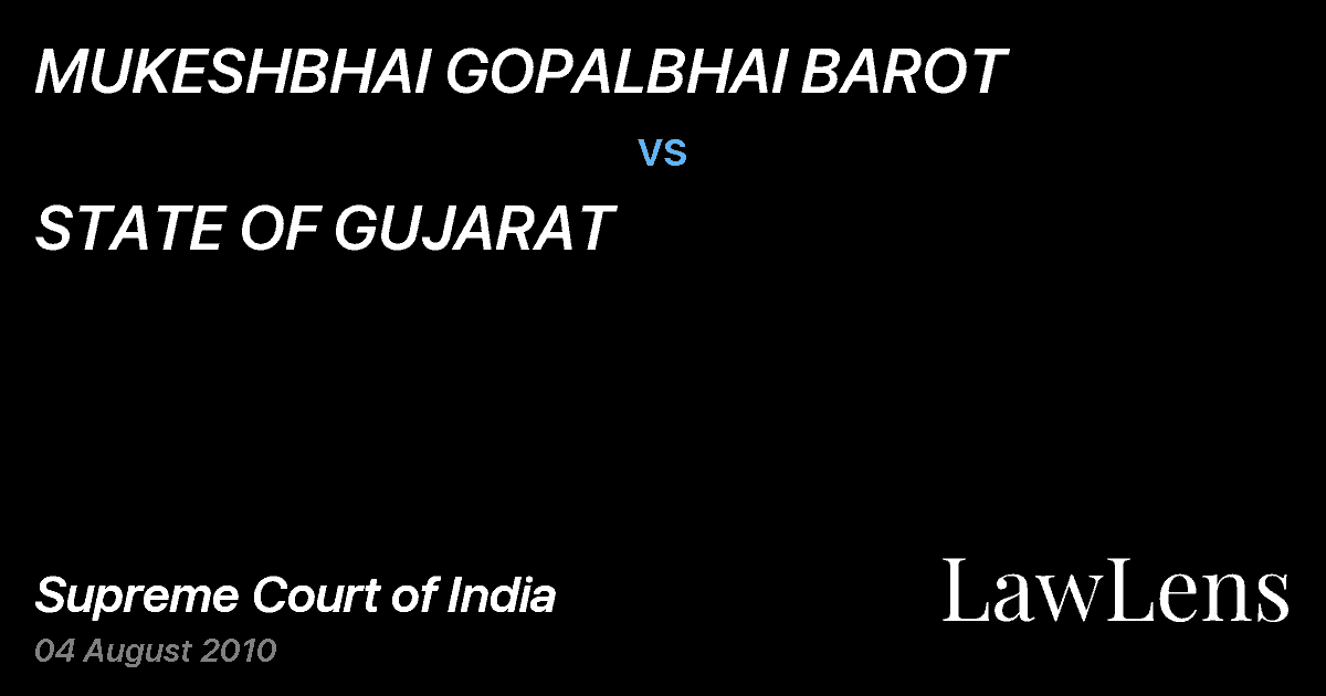 Preview image for MUKESHBHAI GOPALBHAI BAROT vs. STATE OF GUJARAT