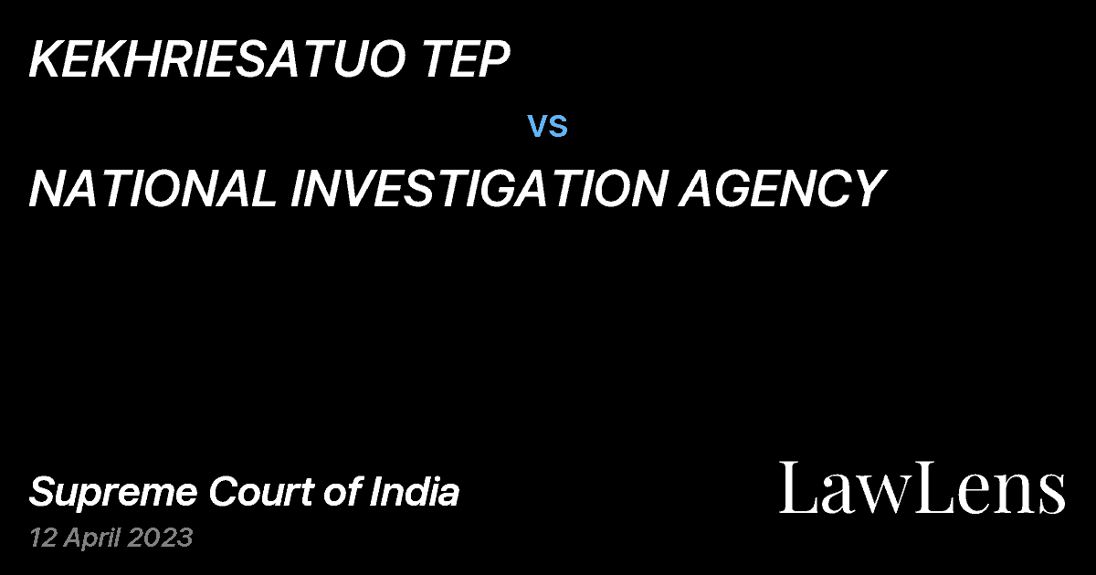 Preview image for KEKHRIESATUO TEP vs. NATIONAL INVESTIGATION AGENCY