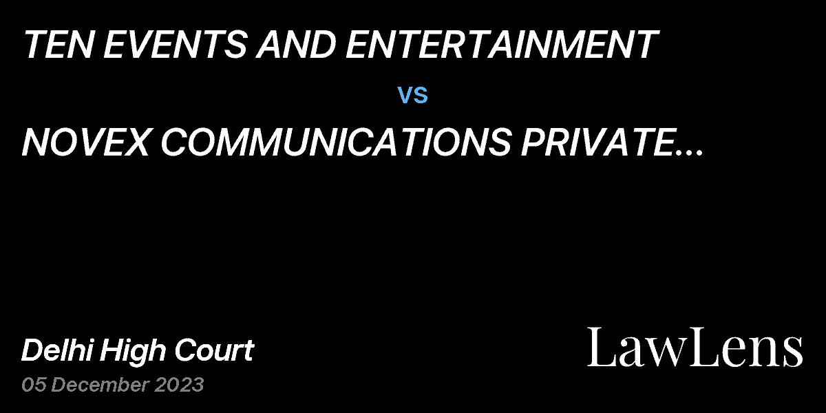 Preview image for TEN EVENTS AND ENTERTAINMENT  vs.  NOVEX COMMUNICATIONS PRIVATE LIMITED & ORS.