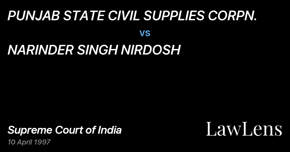 Preview image for PUNJAB STATE CIVIL SUPPLIES CORPN. vs. NARINDER SINGH NIRDOSH