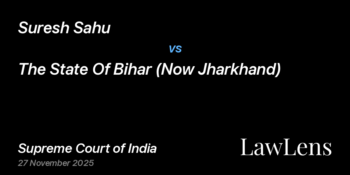 Preview image for Suresh Sahu vs. The State Of Bihar (Now Jharkhand)