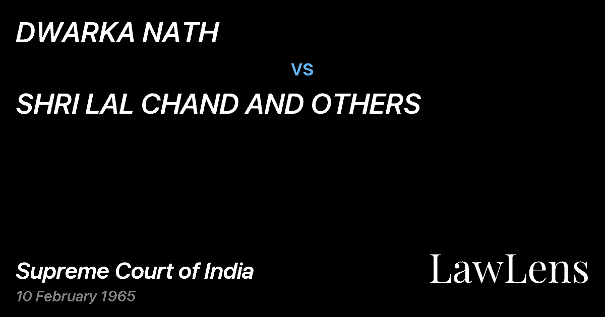 Preview image for DWARKA NATH vs. SHRI LAL CHAND AND OTHERS