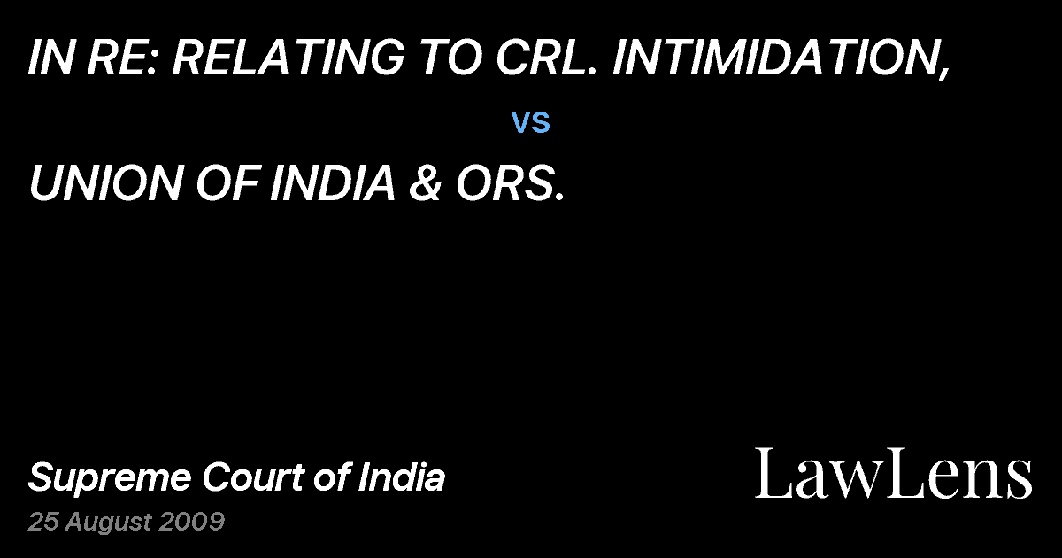 Preview image for IN RE: RELATING TO CRL. INTIMIDATION, vs. UNION OF INDIA & ORS.