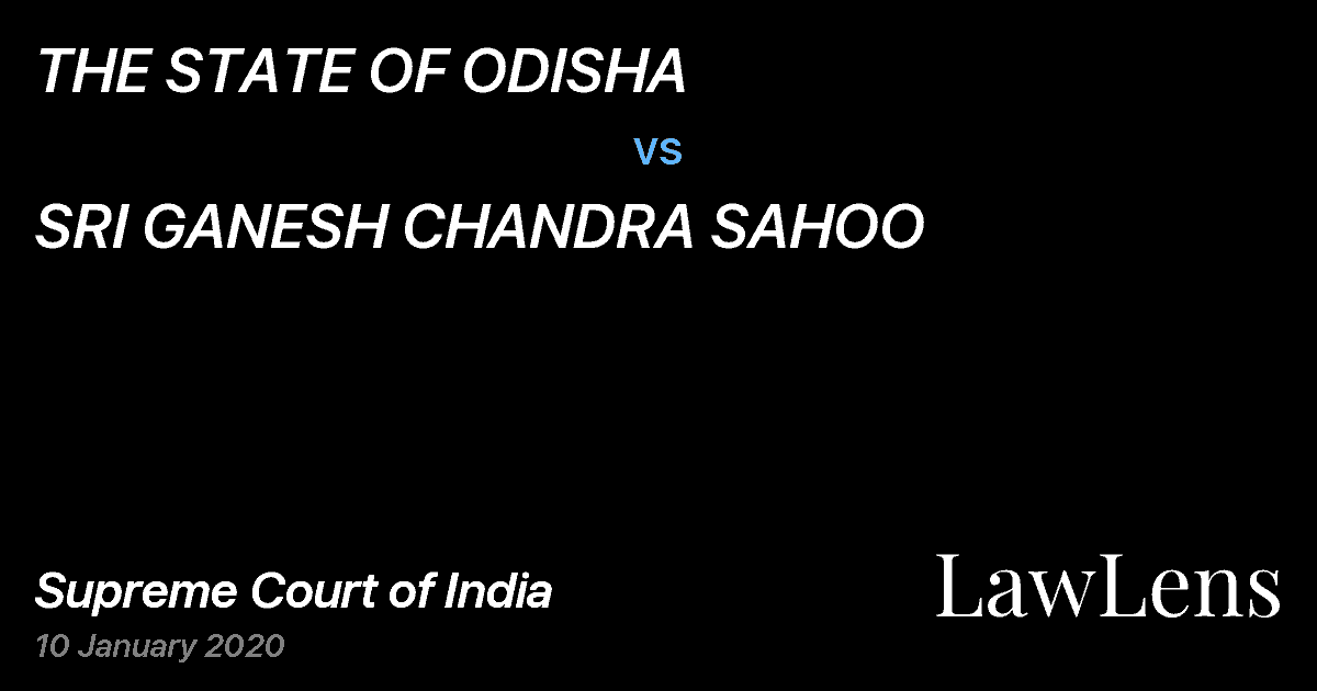 Preview image for THE STATE OF ODISHA vs. SRI GANESH CHANDRA SAHOO