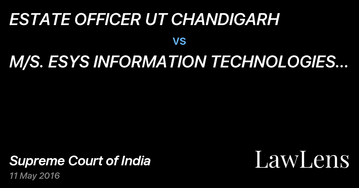 Preview image for ESTATE OFFICER UT CHANDIGARH vs. M/S. ESYS INFORMATION TECHNOLOGIES PVT. LTD.